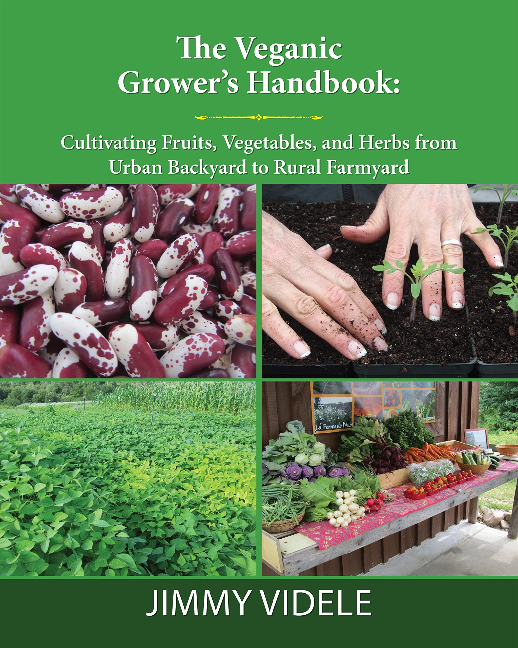 The Veganic Grower’s Handbook