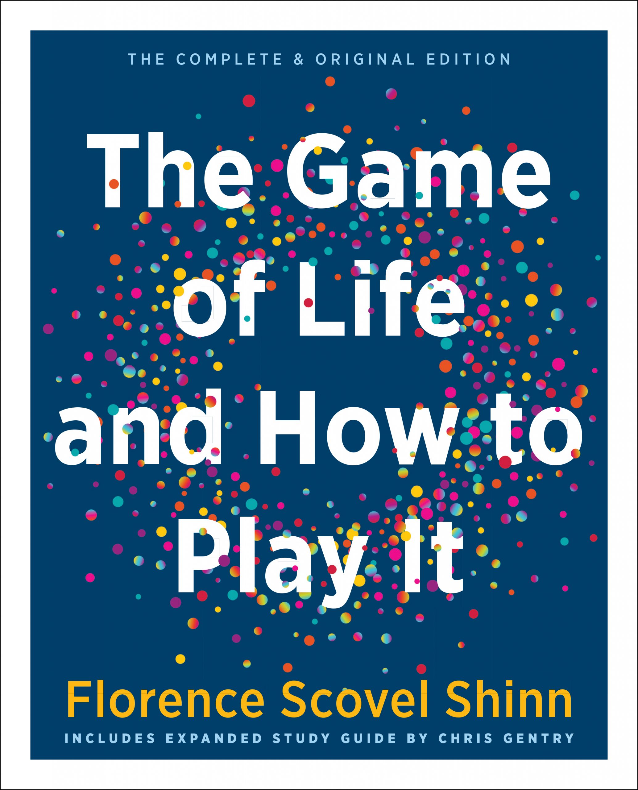 The Game of Life and How to Play It (Gift Edition)