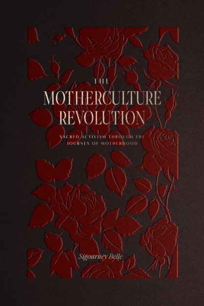 The MotherCulture Revolution