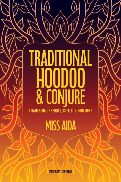 Traditional Hoodoo & Conjure