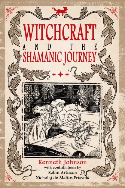 Witchcraft & the Shamanic Journey