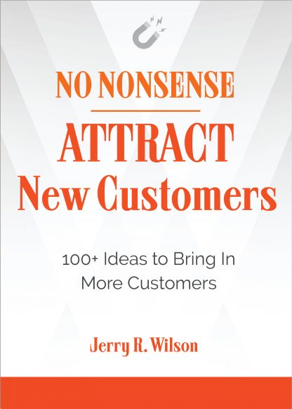 No Nonsense: Attract New Customers