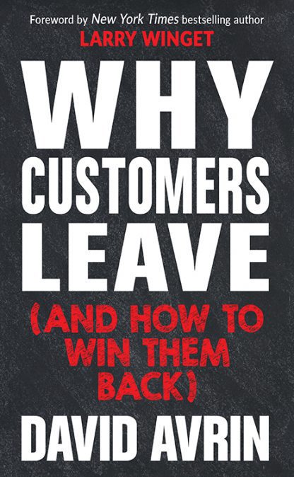 Why Customers Leave (and How to Win Them Back)