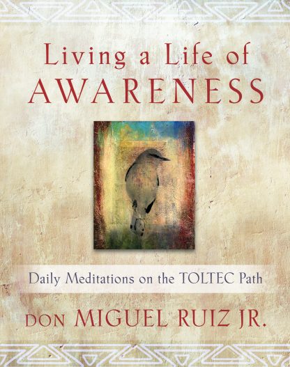 Living a Life of Awareness