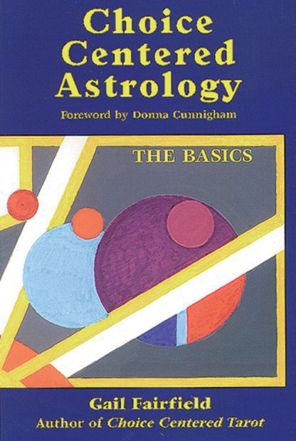 Choice Centered Astrology