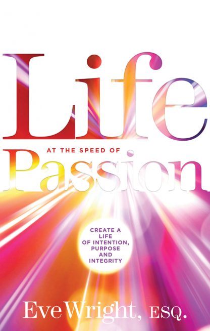 Life at the Speed of Passion