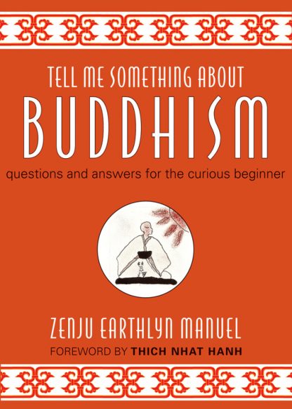 Tell Me Something about Buddhism