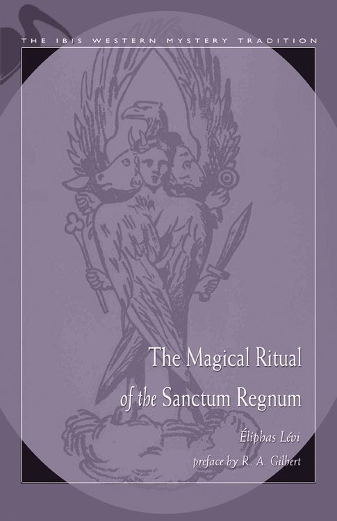Magical Ritual of the Sanctum Regnum Book by Eliphas Levi